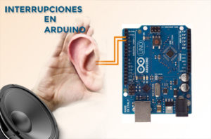 Usar las interrupciones en Arduino