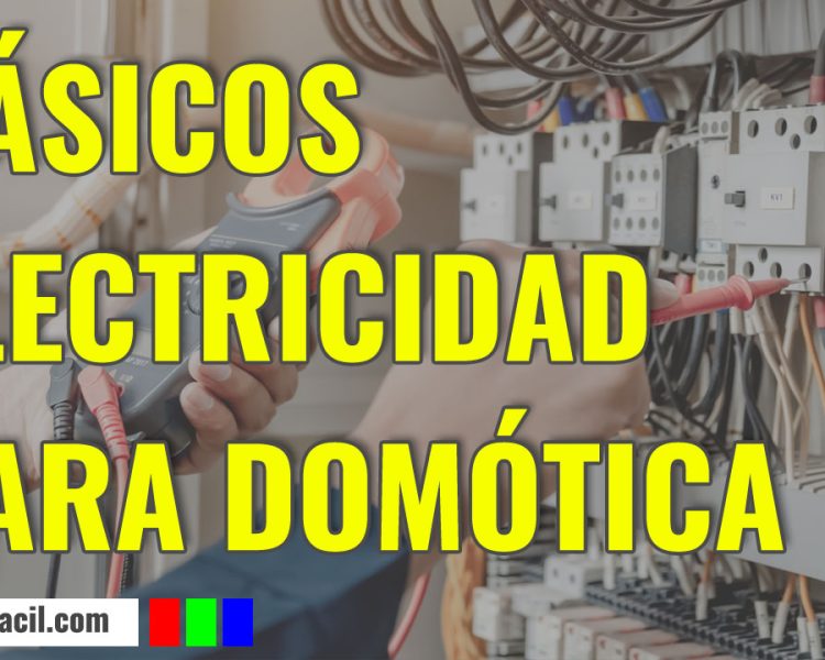 básicos electricidad para domótica