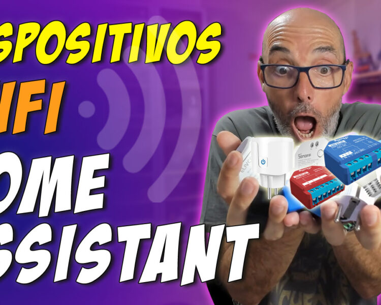 dispositivos domóticos wifi compatibles con Home Assistant