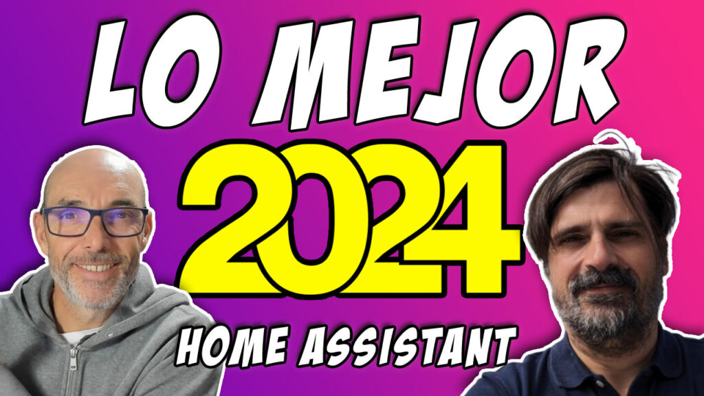 home assistant 2024 lo mejor